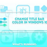 How to get colored Title Bars in Windows 11/10