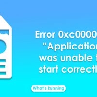 Error 0xc00007b “Application was unable to start correctly” [SOLVED]
