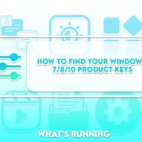 How to Find Your Windows 7/8/10 Product Keys