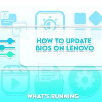 How to Update BIOS On Lenovo Easily