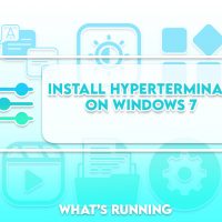 Install Hyperterminal On Windows 7 [Full Guide]