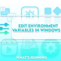 How to edit environment variables in Windows for 8, 10 & 11