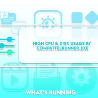 High CPU & Disk Usage by CompatTelRunner.exe [SOLVED]