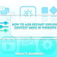 How to Add Restart Explorer Context menu in Windows 11