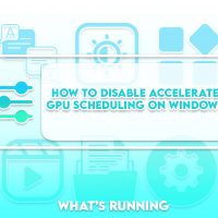 How to Disable Accelerated GPU Scheduling on Windows 11