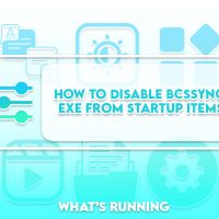 How to Disable BCSSync.exe from Startup Items