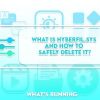 What is hyberfil.sys and How to Safely Delete it?