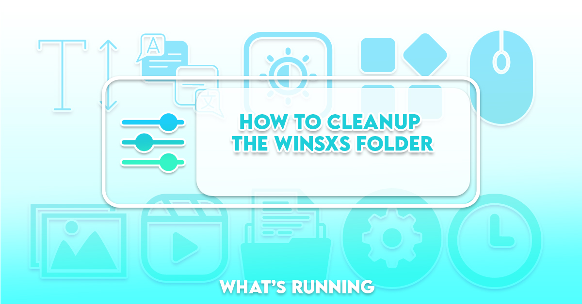 How to Defragment and Clean the WinSxS Folder on Windows 10 What's