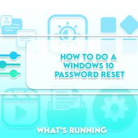 How to Do a Windows 10 Password Reset
