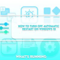 How to Turn Off Automatic Restart on Windows 10